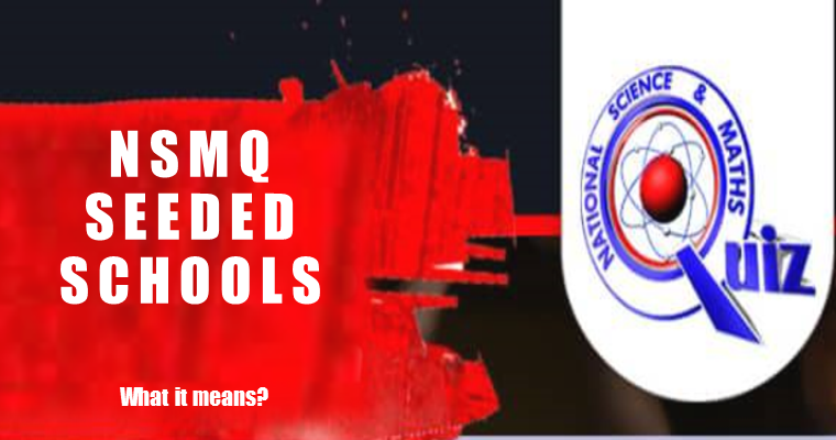NSMQ seeded schools