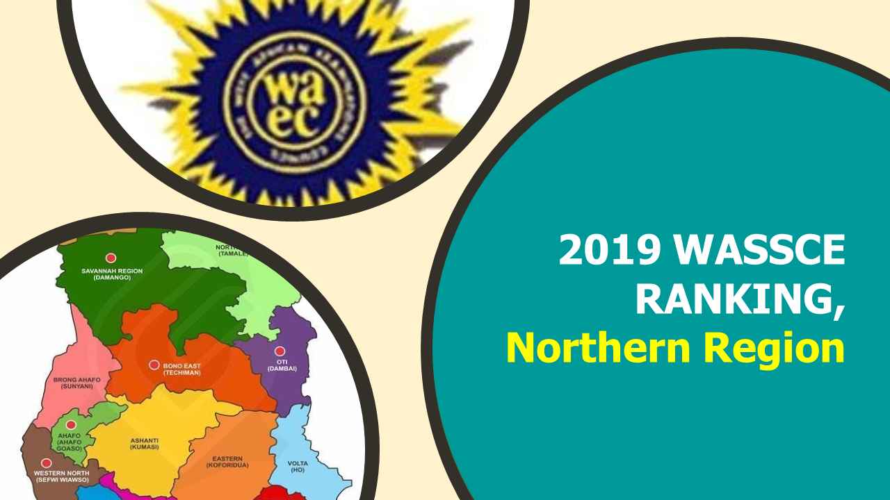 2019 WASSCE Ranking in Northern Region
